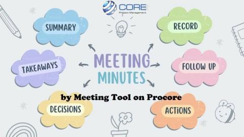 HƯỚNG DẪN TẠO VÀ GHI BIÊN BẢN HỌP BẰNG TOOL MEETING TRÊN PROCORE
