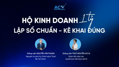 Hộ Kinh Doanh 1 Tỷ: Lập Sổ Chuẩn - Kê Khai Đúng