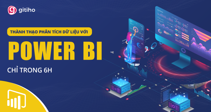 PBIG01 - Khóa học Power BI - Thành thạo trực quan hóa và Phân tích dữ liệu (Update 2025)